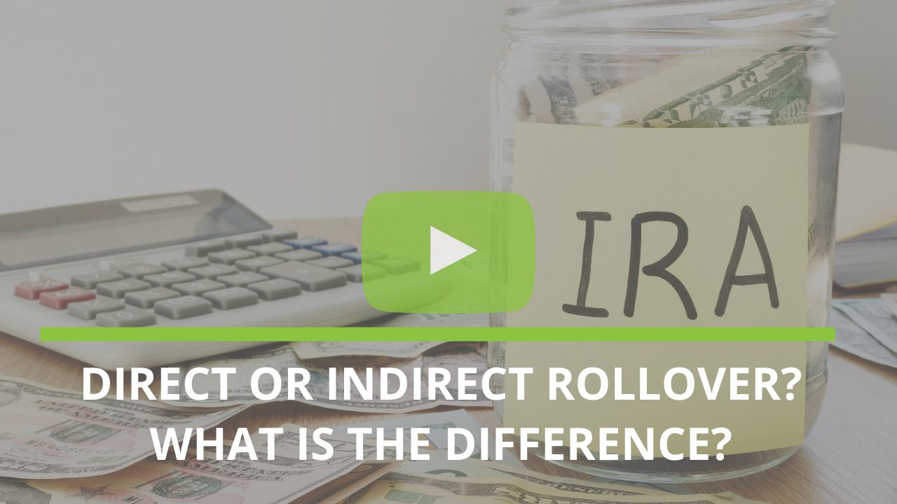 Direct or Indirect Rollover? What is the difference? – Unique Financial Advisors